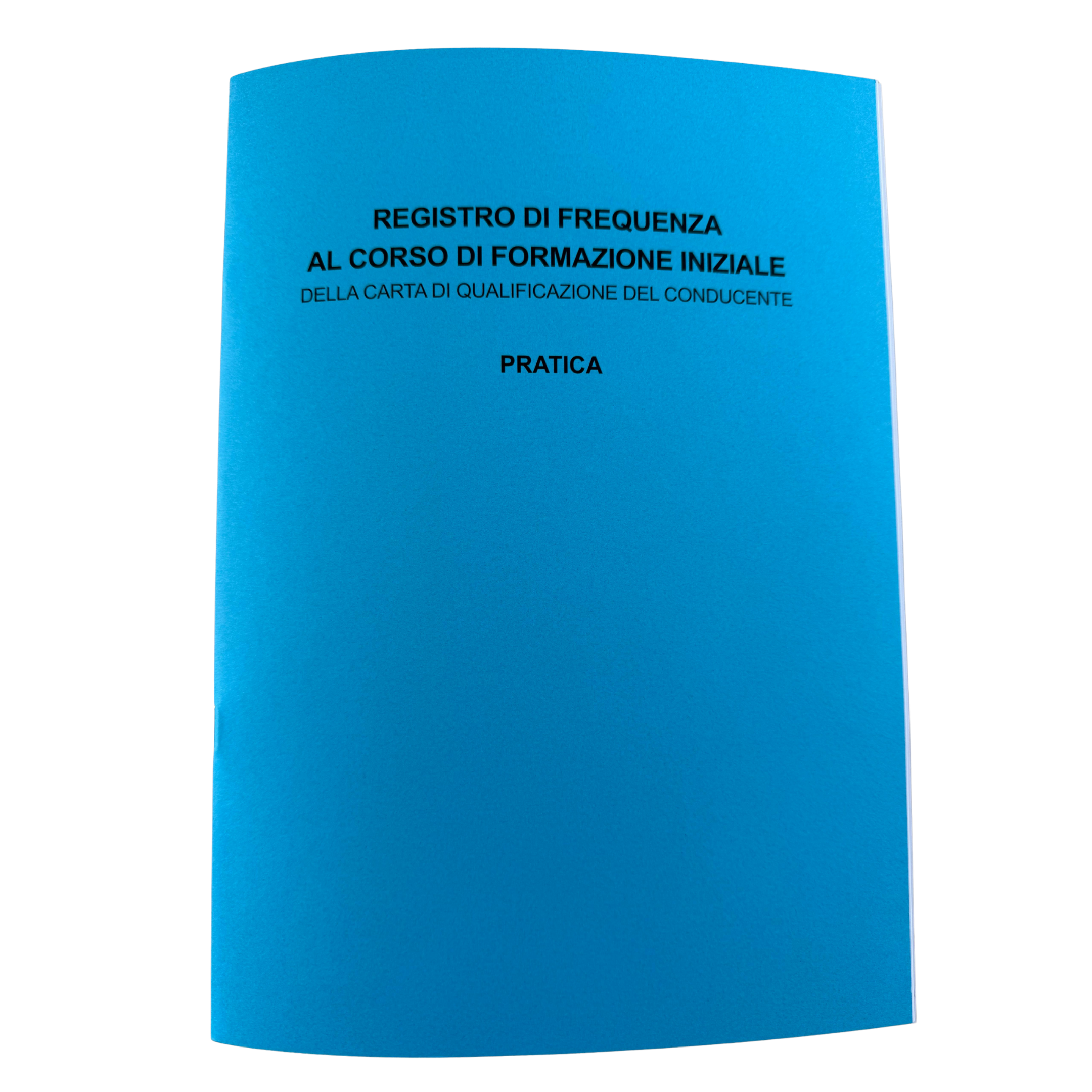 Registro di Frequenza al Corso di Formazione Iniziale CQC - PRATICA
